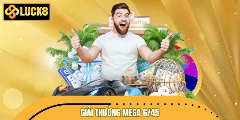 Cơ cấu giải thưởng đa tầng tạo sức hút cho Mega 6/45